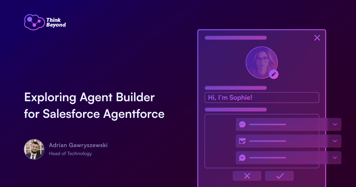 Agent Builder and 4 Basic Steps for Setting It Up with Ease