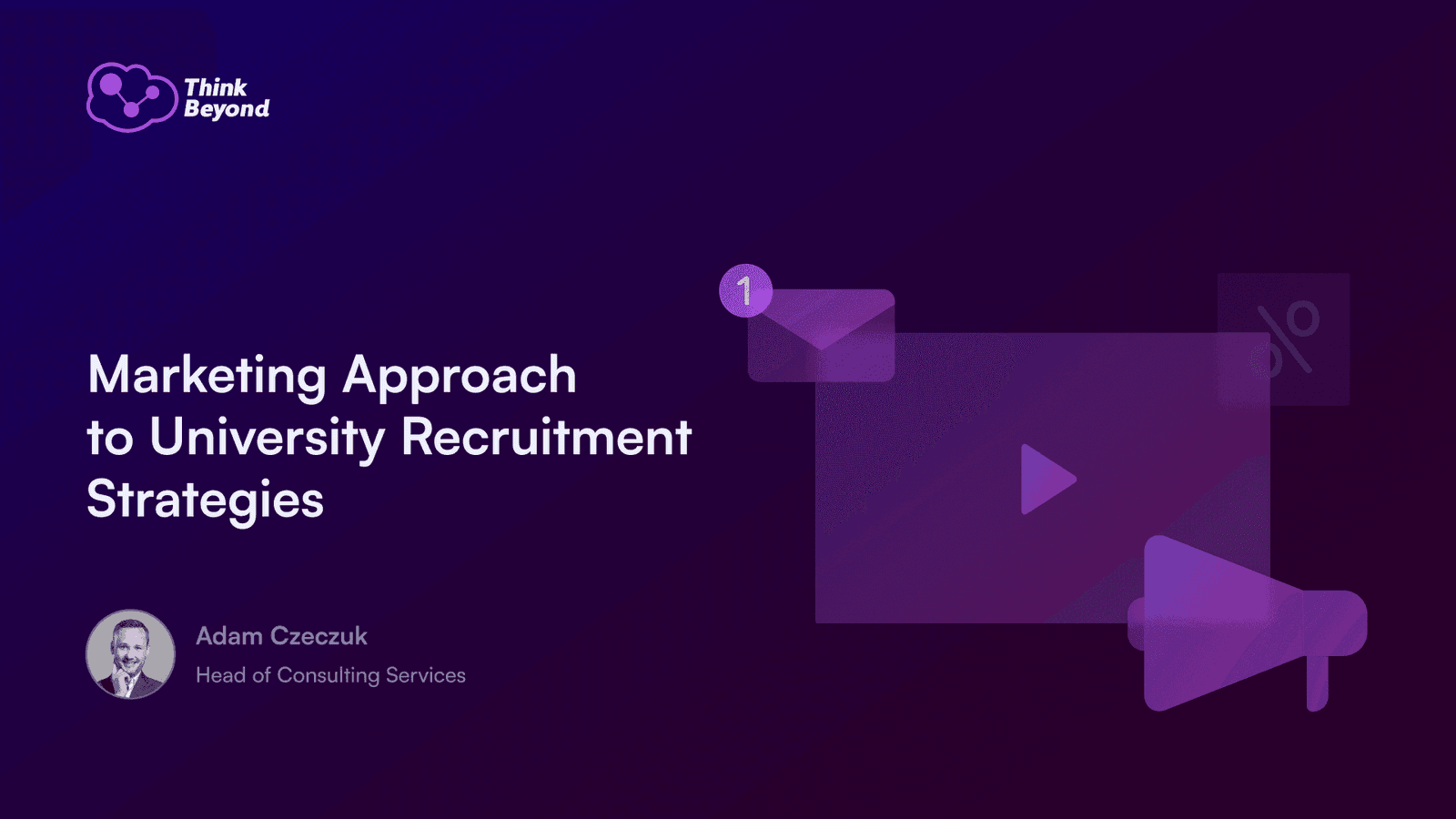 Title slide for a presentation on marketing strategies for university recruitment featuring speaker details and design elements.