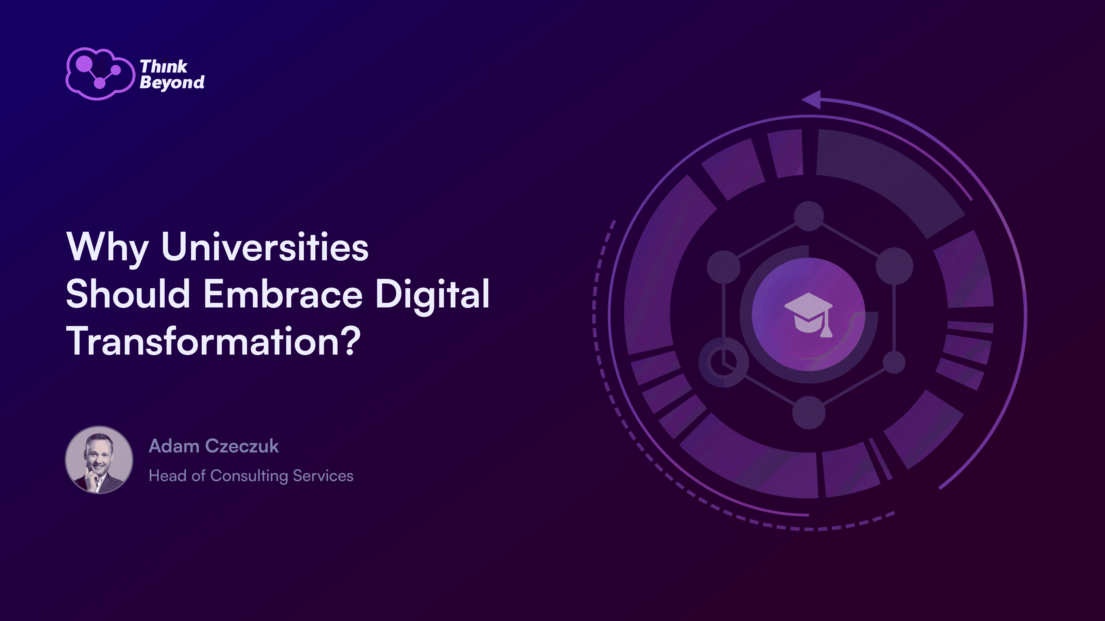 Infographic diagram illustrating Why Universities Should Embrace Digital Transformation.